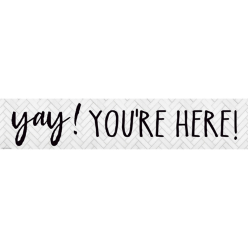 Modern Farmhouse Yay! Youre Here! Banner